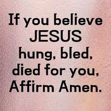 That if thou shalt confess with thy mouth the Lord Jesus, and shalt believe in thine heart that God hath raised Him from the dead, thou shalt be saved. - Romans 10:9