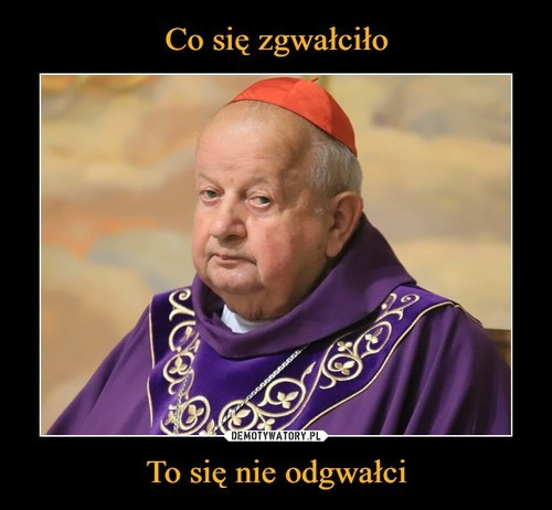 'Z reportażu TVN24 i raportu Watykanu wynika, że kardynał Stanisław Dziwisz miał być zamieszany w tuszowanie przypadków pedofilii wśród duchownych i niejasne powiązania finansowe z zakonem Legionistów Chrystusa. Mimo porażającej skali zjawiska sam bohater zapewnia, że o niczym…