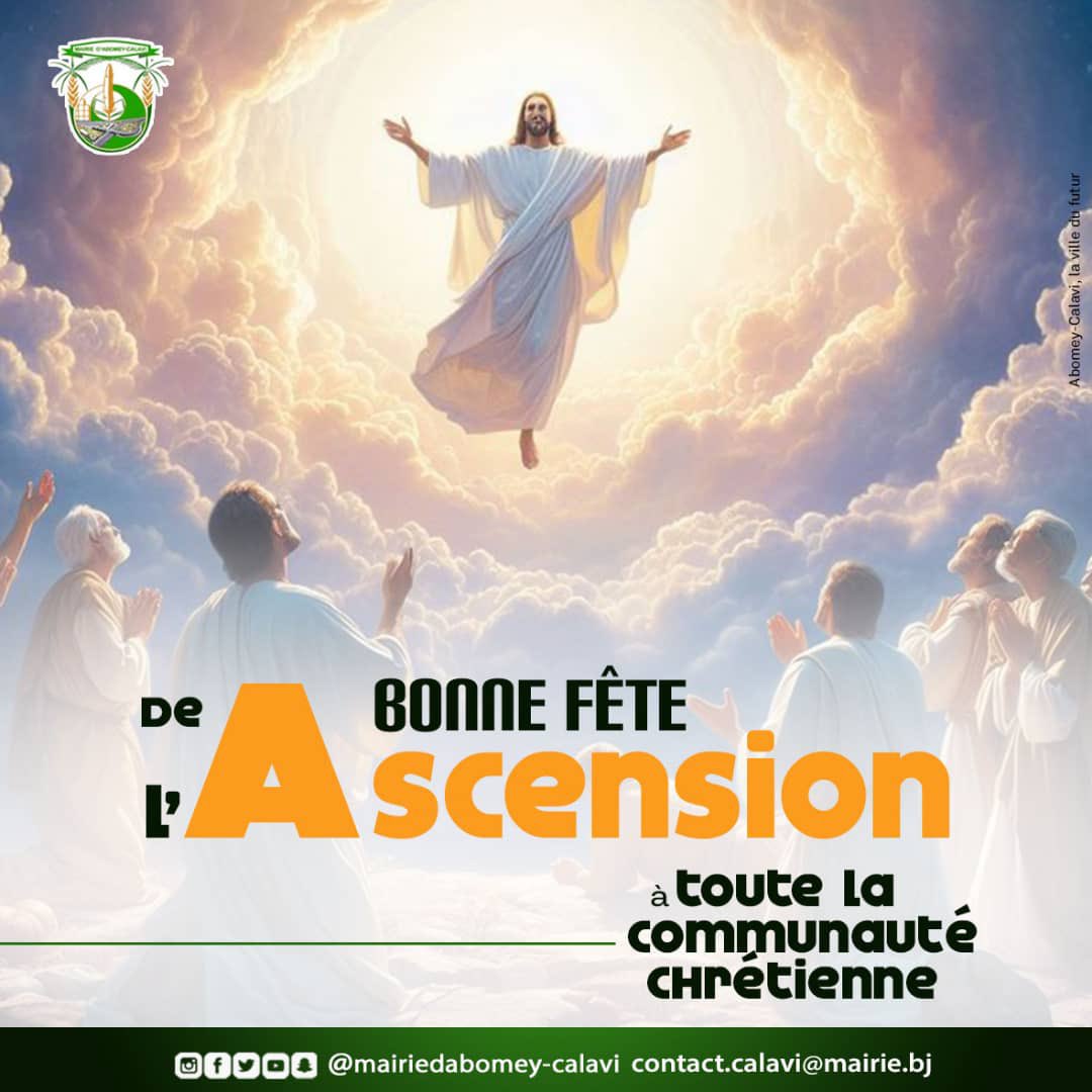 Le 𝐂𝐨𝐧𝐬𝐞𝐢𝐥 𝐂𝐨𝐦𝐦𝐮𝐧𝐚𝐥 𝐝’𝐀𝐛𝐨𝐦𝐞𝐲-𝐂𝐚𝐥𝐚𝐯𝐢 souhaite une bonne fête de l’ascension à toute la communauté chrétienne!
 
𝐀𝐛𝐨𝐦𝐞𝐲-𝐂𝐚𝐥𝐚𝐯𝐢, 𝐥𝐚 𝐯𝐢𝐥𝐥𝐞 𝐝𝐮 𝐟𝐮𝐭𝐮𝐫! 
#Mairiedabomeycalavi #dsicalavi #collectivitéslocales