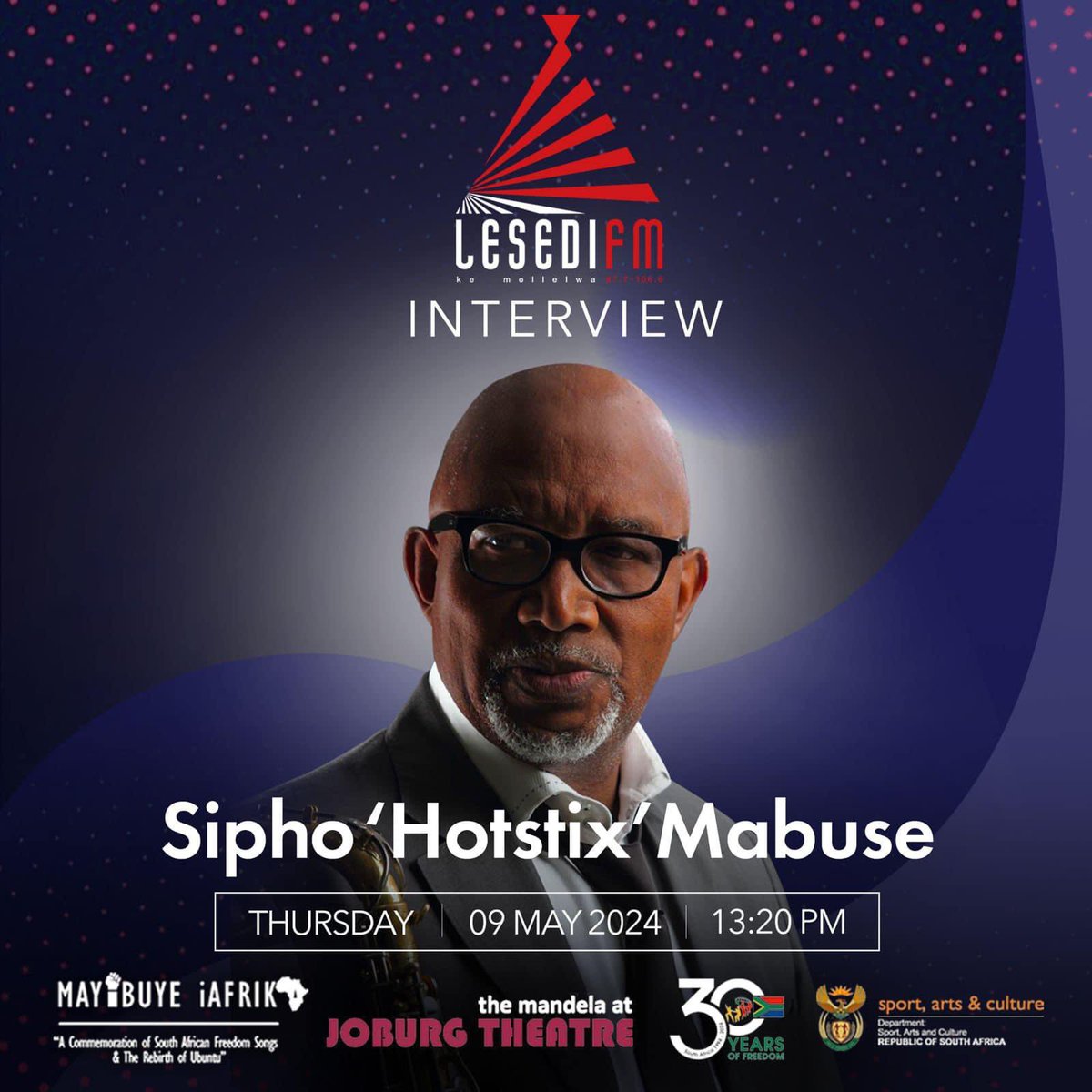 On @LesediFM today tune in please see poster @BillyMonama @joburgtheatre