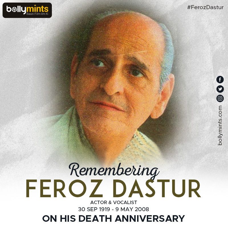 Remembering Actor & Vocalist #FerozDastur Ji On His #DeathAnniversary !