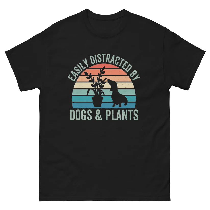 EASILY DISTRACTED BY DOGS AND PLANTS simpleeapparelstore.com/products/easil… #DOGS