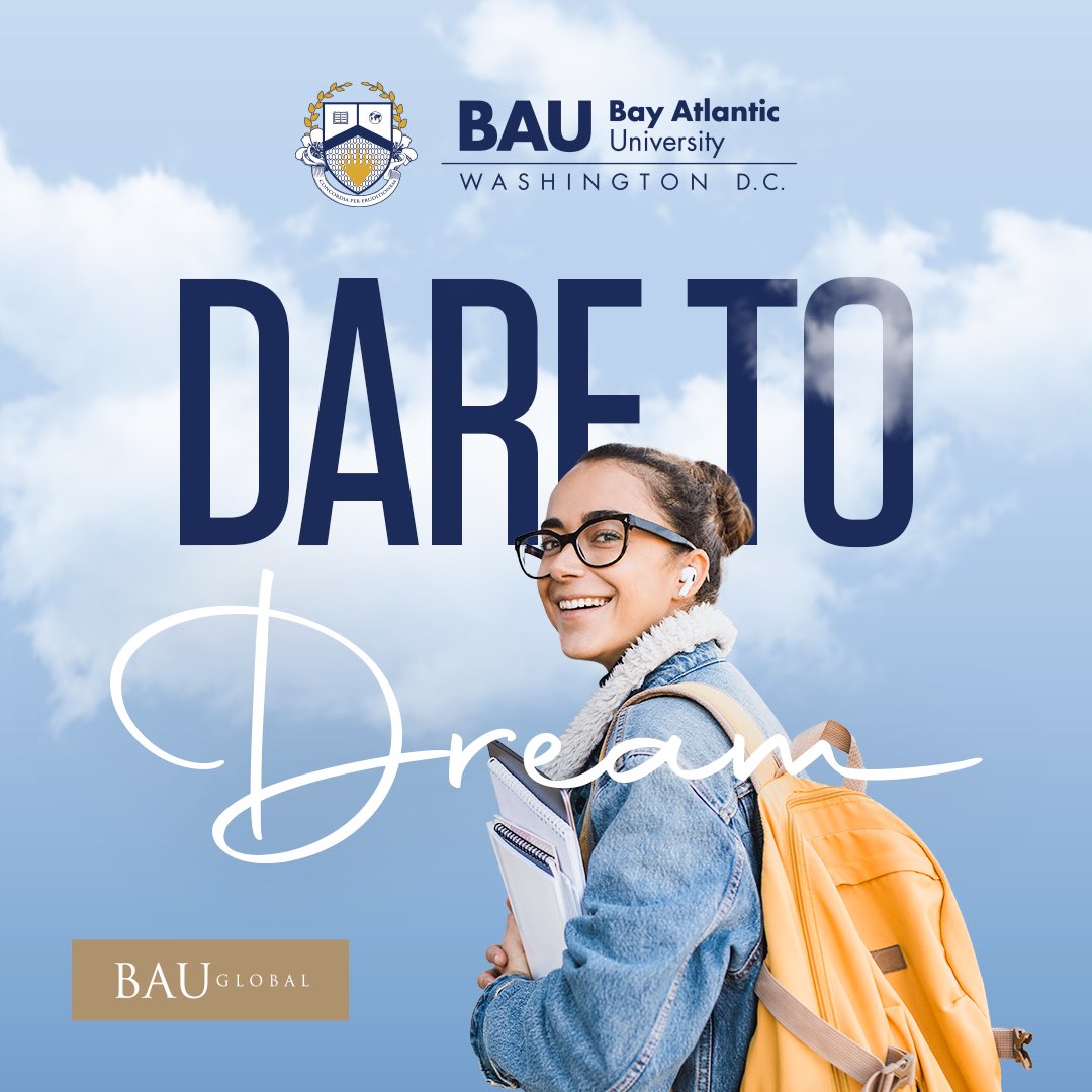 Dare to Dream! bau.edu