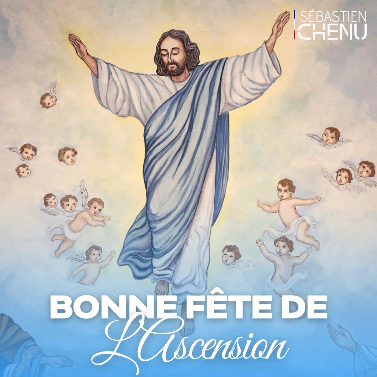 Je souhaite une bonne fête de l’#Ascension qui célèbre la montée de Jésus, à tous les chrétiens! ✝️