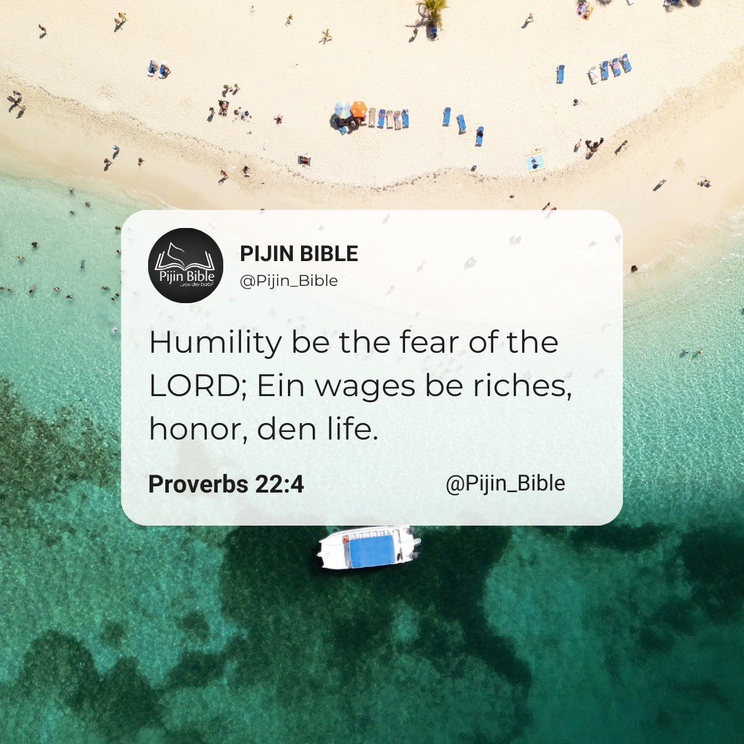 Proverbs 22:4 #PijinBible
