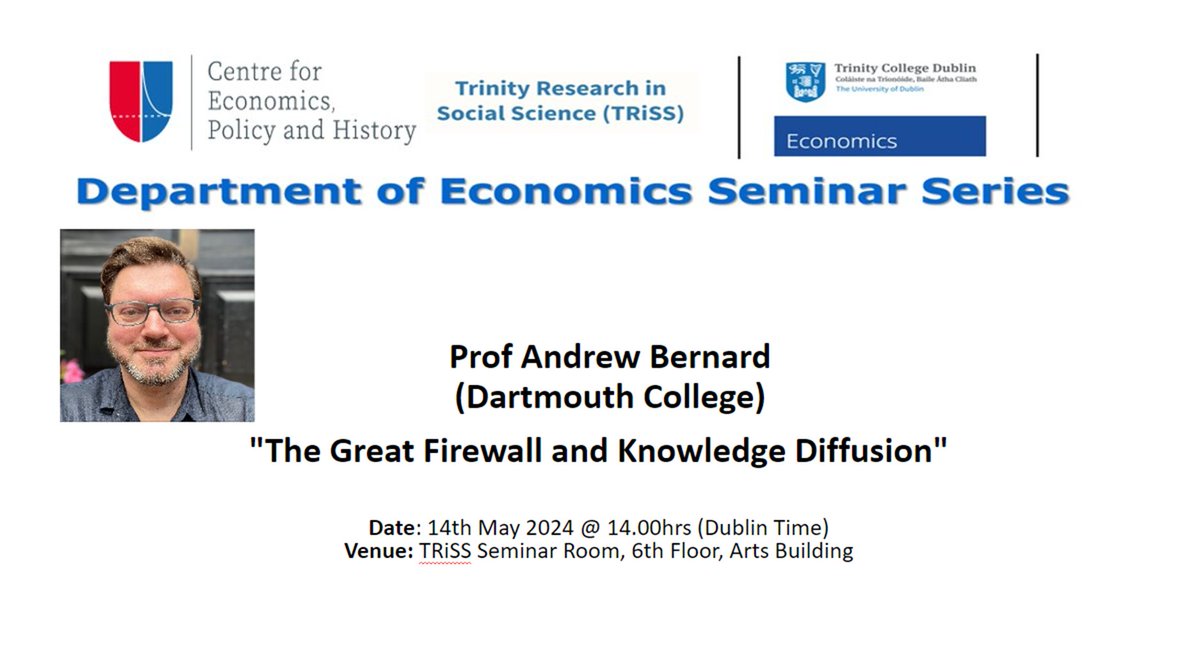 ECONOMICS RESEARCH SEMINAR SERIES - Tuesday 14th May 2024 at 2pm We look forward to welcoming Prof Andrew Bernard next Tuesday 14th May @TCDsociology @TCDPoliticalSci @TRiSSTCD