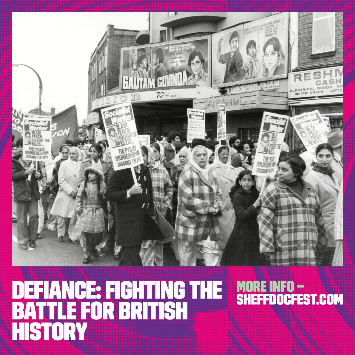 ‘In this talk, the filmmakers & contributors of Channel 4’s landmark series #Defiance: Fighting the Far Right will share their journey of unveiling the hidden history of South Asian anti-racist activists in 1970s and ‘80s Britain.’ Thursday 13 June, 4:15pm- 530pm @sheffdocfest