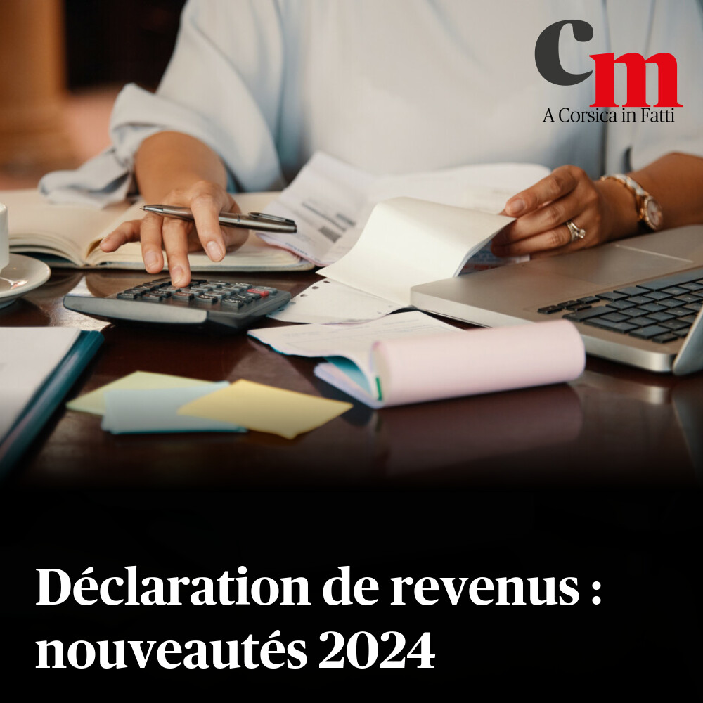 #repost Déclaration de revenus : nouveautés 2024 ➡️ sur.corsematin.com/SCO