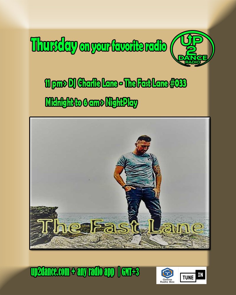 Happy Thursday with Charlie Lane - The Fast Lane 🎧
TONIGHT on Up2Dance Radio 🔥

Get up-to-date 24/7 > up2dance.com or on your radio app 🤞
.
@cs_lane #up2dance📻 #newmusicalert #dancemusic #housemusic #partytime #nightplay #djset🎧 #playhits #thursdaynight