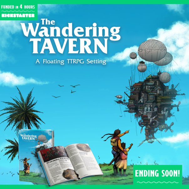 @HOMIEandTheDUDE's Ghibli inspired floating city live on KS, but ONLY 10 MORE HOURS!

This system neutral aerial mega-tavern can descend on your game at any point, bringing spirits, pirates, and Zodiac knowns what else!

You'll never see another team so dedicated!