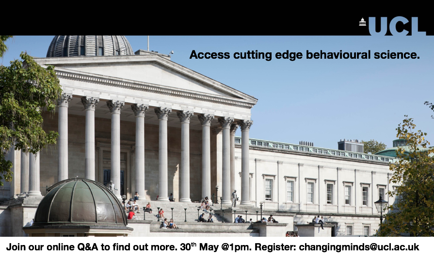 Interested in applying behavioural science to your organisation? Join UCL’s Dr Alicia Melis in an online Q&A, 30 May @1pm. Find out how you can work with our brilliant students on pressing questions. To register: buff.ly/2PZeHaC or email changingminds@ucl.ac.uk