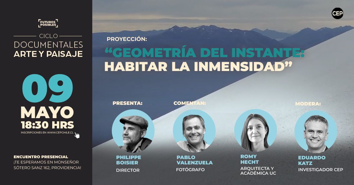 Comienza el ciclo 'Arte y Paisaje', hoy «Geometría del Instante: Habitar la Inmensidad». Luego conversación con su director, Philippe Boisier, el fotógrafo Pablo Valenzuela, la arquitecta Romy Hecht y el investigador Pablo Katz. En el @cepchile. cepchile.cl/eventos/ciclo-…