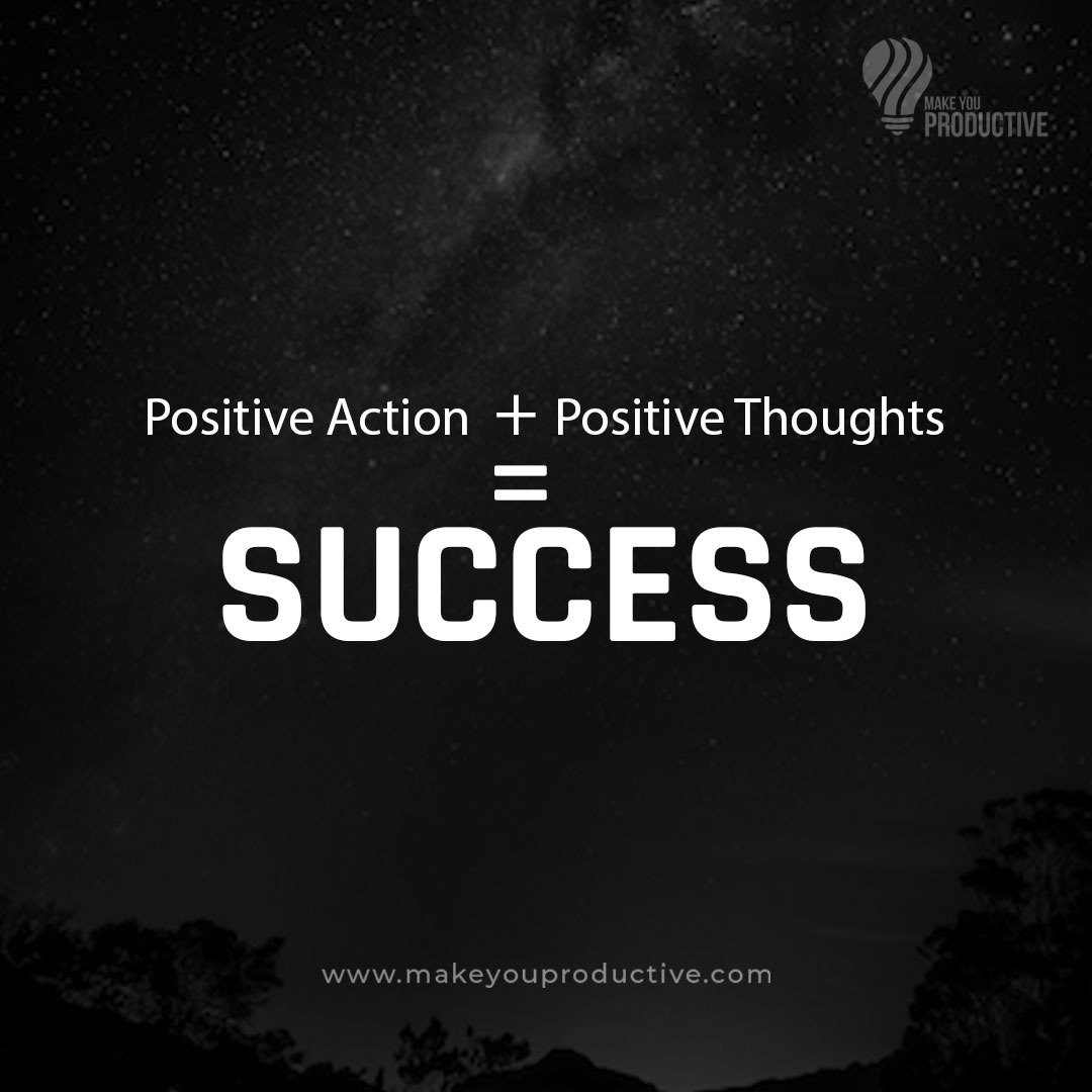 Positive action plus positive thoughts equals success! Take control of your destiny by focusing on your goals and staying optimistic. Let this powerful formula drive you toward achieving your dreams. #MakeYouProductive #ResultsSpeak #PositiveMindset #SuccessFormula #GoalGetter