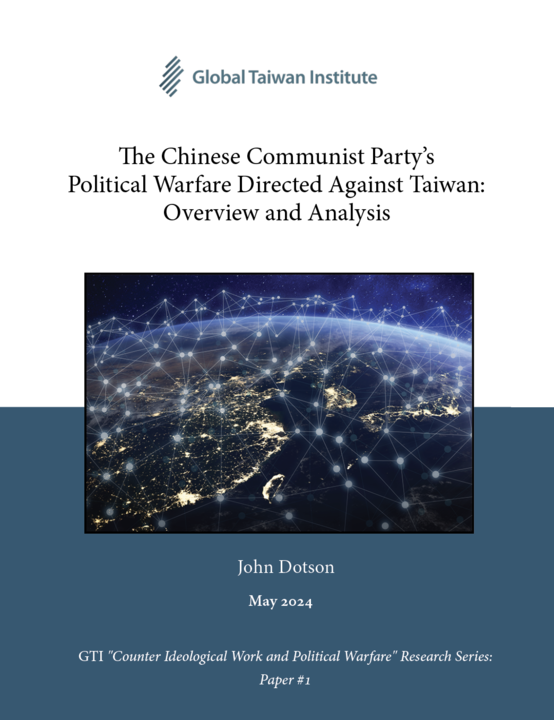 New Report Alert! The Global Taiwan Institute releases 'The CCP's Political Warfare Directed Against Taiwan,' by Deputy Director John Dotson. Explore the CCP's tactics like lawfare & gray zone ops. First of five reports in GTI's new series. Download: ow.ly/MptG50Rzv8k