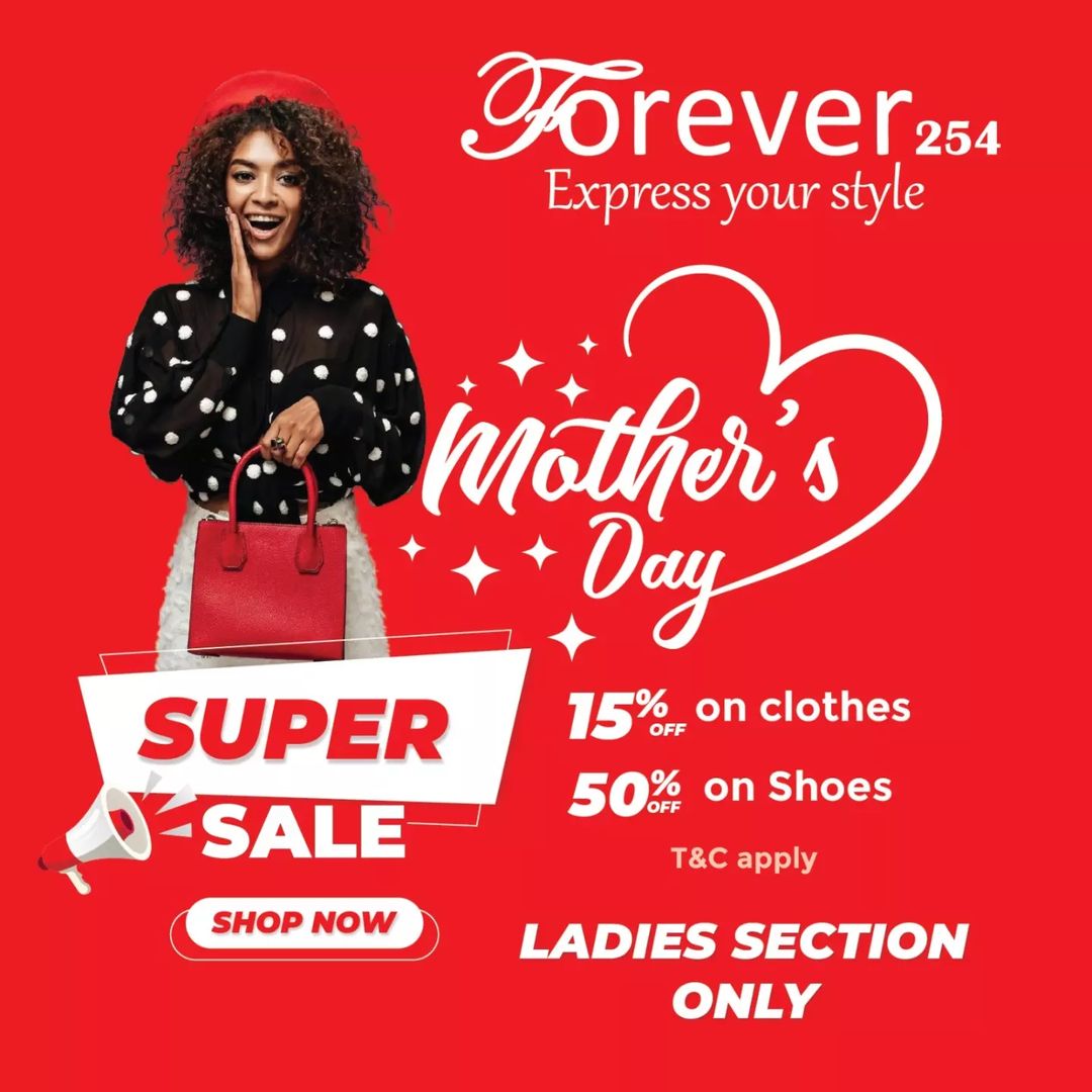 Enjoy special discounts this Mother’s Day 12th May @forever254. #MothersDayOffer #WomenFashion #Forever254 #Shopping #TWFKaren #YouveArrived