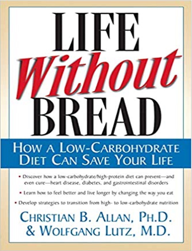 Life without bread. 'Based on more than 40 years of clinical research, this illuminating book unravels the mysteries of nutrition and shows that changing the way we eat can help us feel better and live longer. It describes how a low-carbohydrate/high-protein diet can prevent