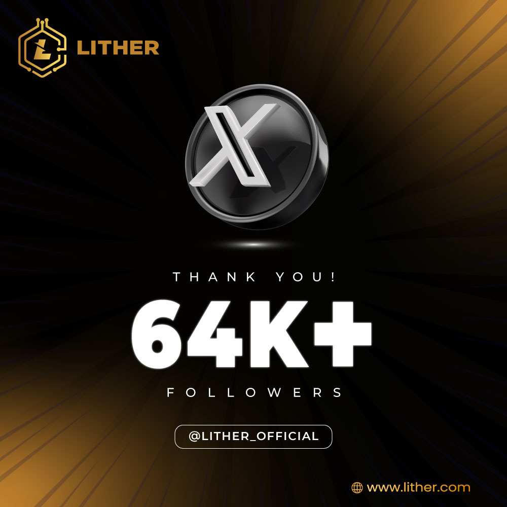 Hello Litherians,

We are 64k+ Family on Twitter now!
Let's grow together 💪🏻

#lither #litherians #crypto #cryptocurrency #Lithermine