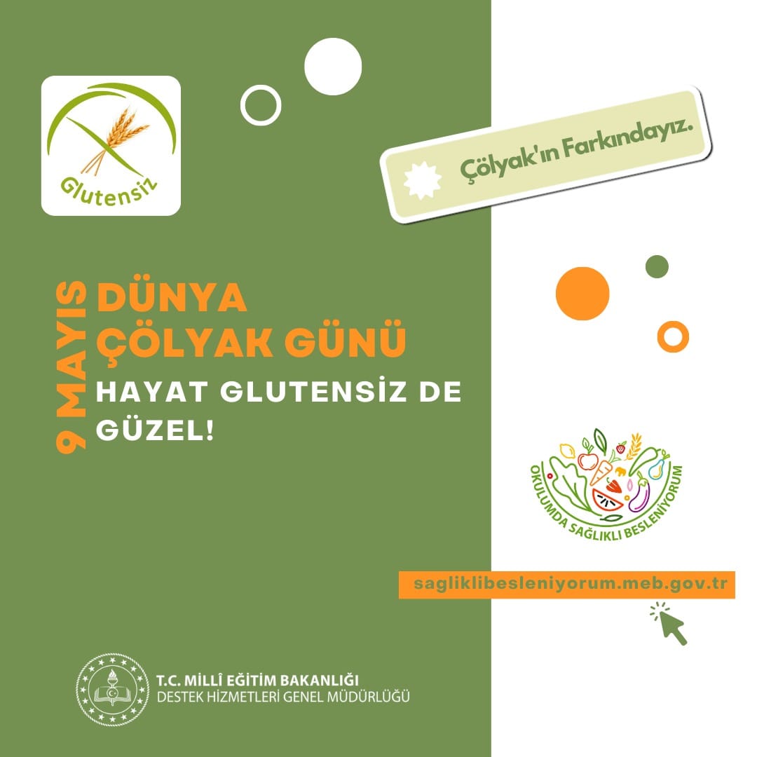 9 Mayıs Dünya Çölyak Günü

📌Glutensiz beslenme farkındalığı ile çölyaklılara sağlıklı yaşam imkânları sunmak için bilinçlendirme çalışmalarımıza devam ediyoruz. 

Hayat Glutensiz de Güzel!

<a href="/tcmeb/">Millî Eğitim Bakanlığı</a> <a href="/Yusuf__Tekin/">Yusuf Tekin</a> <a href="/omurfatih/">Ömür Fatih Karakullukçu</a> <a href="/mebisgb/">İşyeri Sağlık ve Güvenlik Birimi Daire Başkanlığı</a>