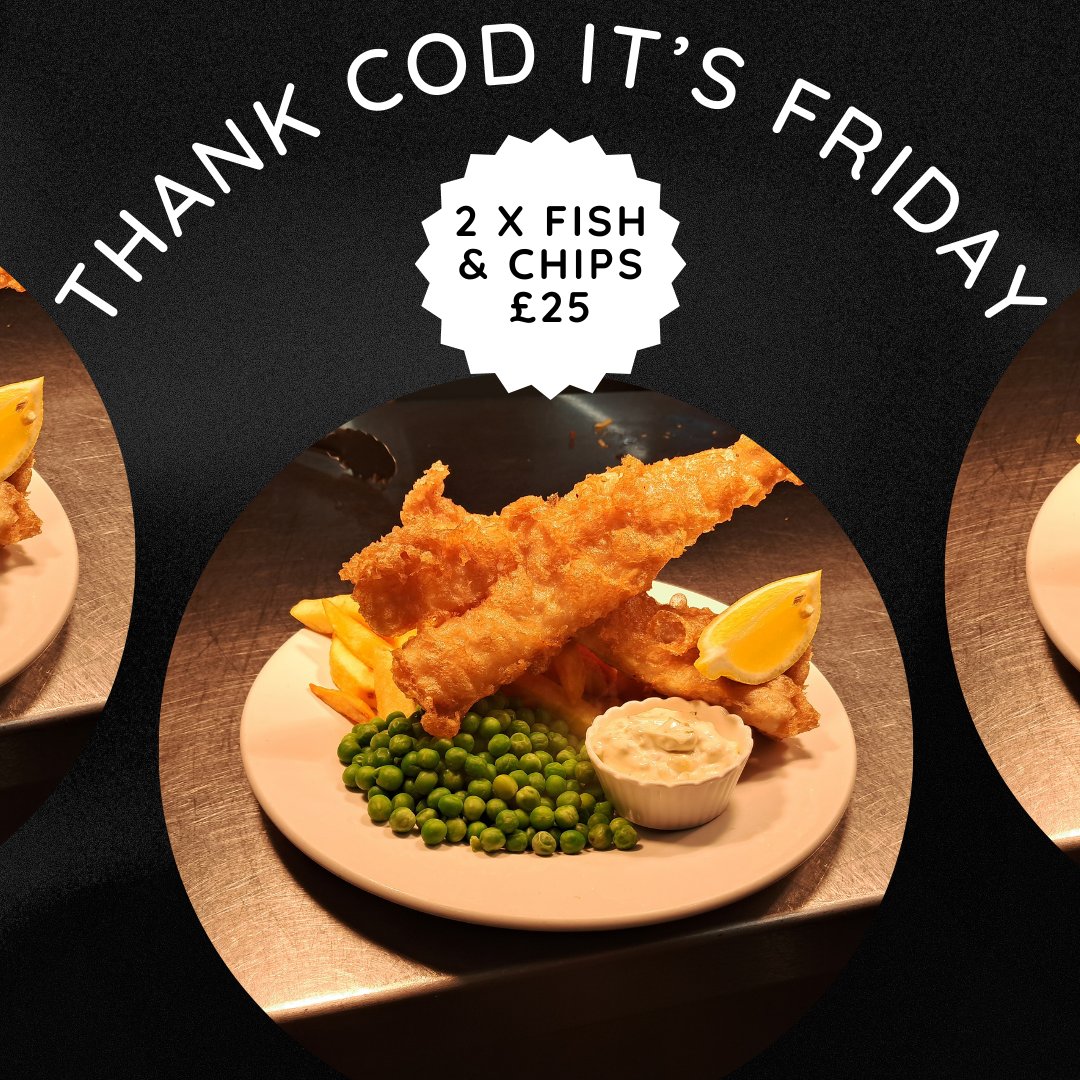 Tomorrow is Friday!!! Thank goodness!!!
That only means one thing.....time for some good old Fish &amp; Chips 😋
Take advantage of our Friday deal, 2 x Fish &amp; Chips for £25, served all day.