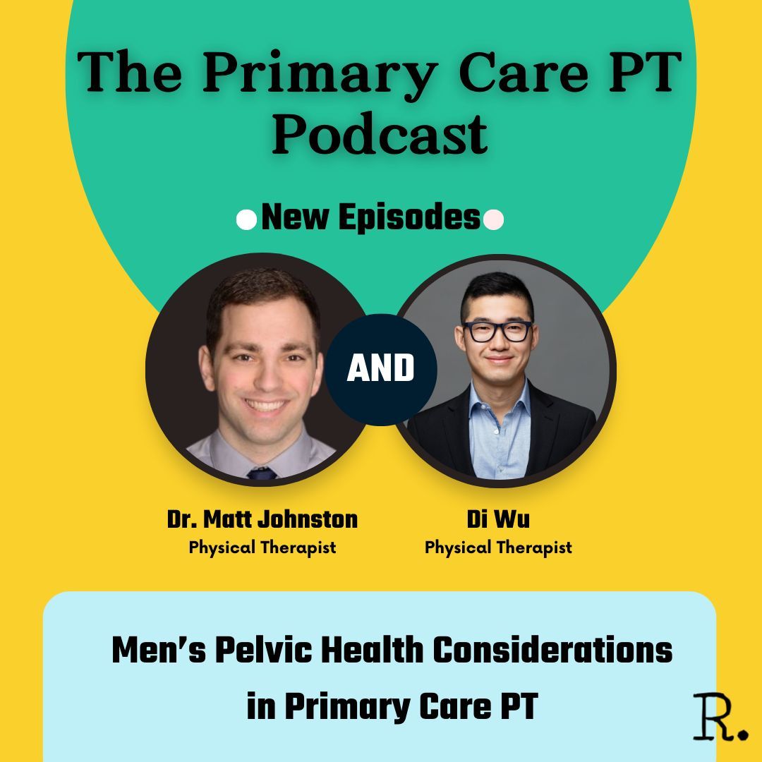 🎙️ New on the Primary Care PT Podcast! 🎙️ 

⭐ Listen Now⭐ 
Part 1 with Dr. Math Johnston, PT, DPT buff.ly/4aX90hz 
Part 2 with Di Wu buff.ly/3JX5VSI 

#physicaltherapy #pelvichealth #primarycare #menshealth #pelvicfloor #dpt #doctorofphysicaltherapy