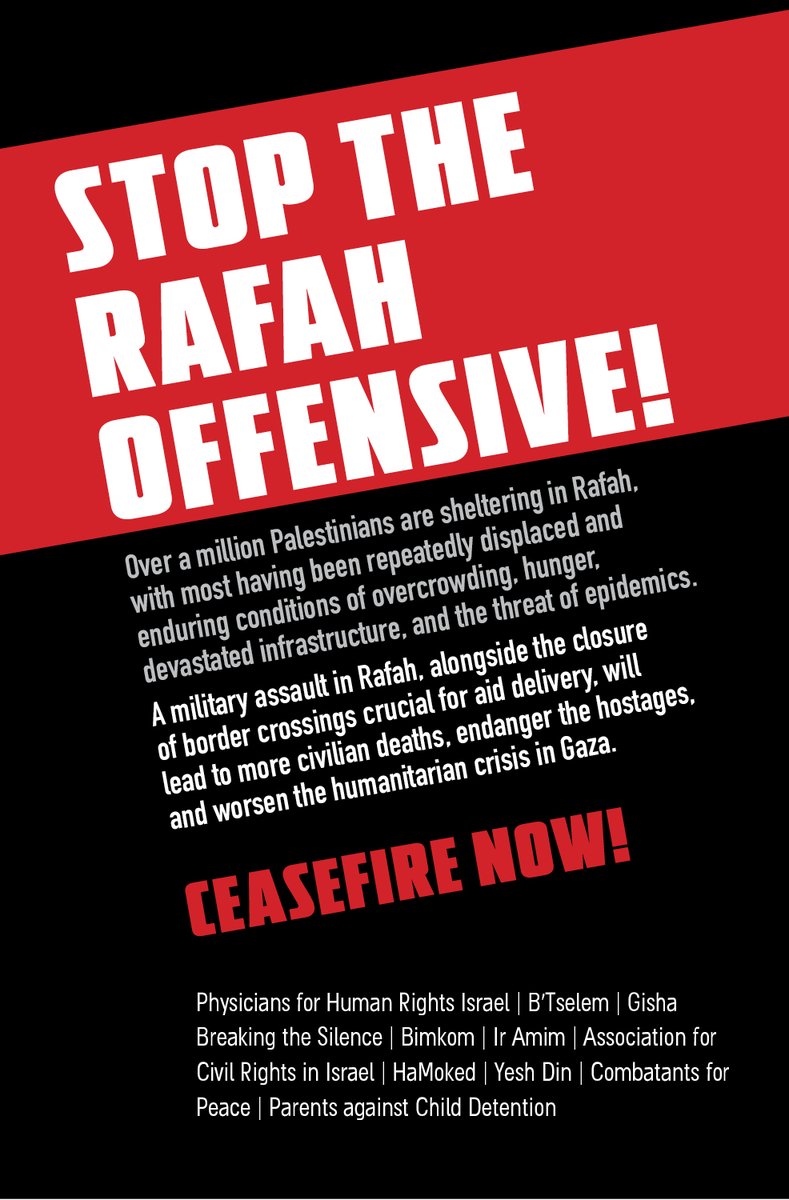 This cannot go on. Together with @PHRIsrael @btselem @Gisha_Access @BtSIsrael @BimkomPlanners @acri_online @HaMokedRights @YeshDin @cfpeace @PACD_IL we call for a stop to the military assault on Rafah and for an immediate ceasefire.