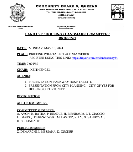 📢Save the Date
Our next Land Use/Housing/Landmark Committee meeting will be on Monday 5/13 @ 7 PM. To attend sign up at tinyurl.com/cb6landusemay24

We will:
✅Get an update on the project @ Parkway Hospital
☑️Get more information on #CityofYes Housing Opportunity