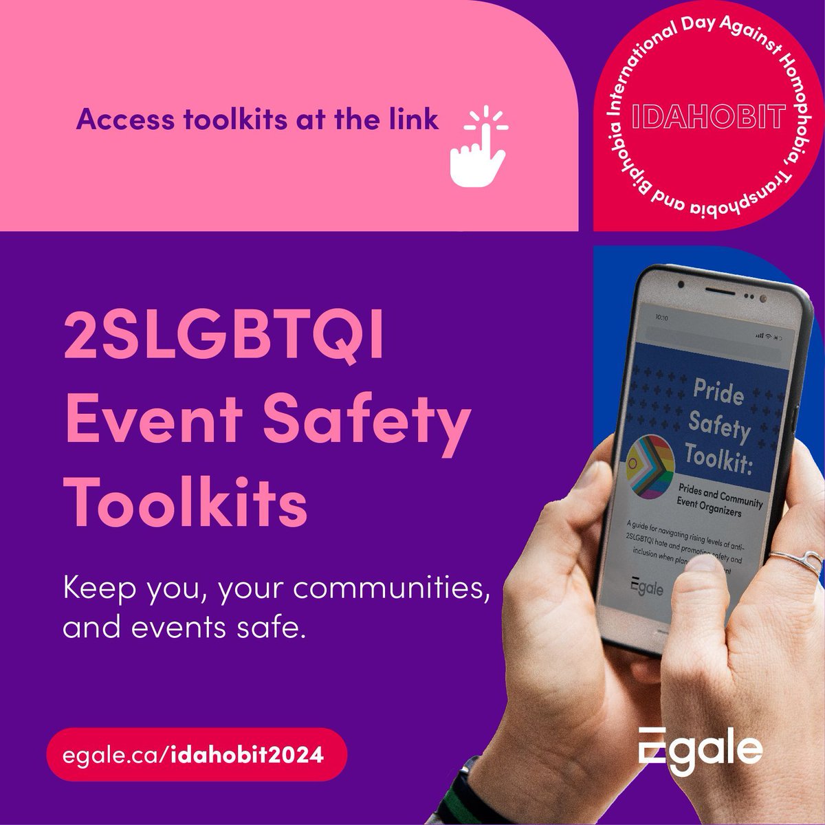 There has been an exponential rise in anti-2SLGBTQI, hate-fueled, and gender-critical movements across Canada. Equip yourself with information and resources that help keep you, your communities, and events safe. Use this resource and more at egale.ca/idahobit2024