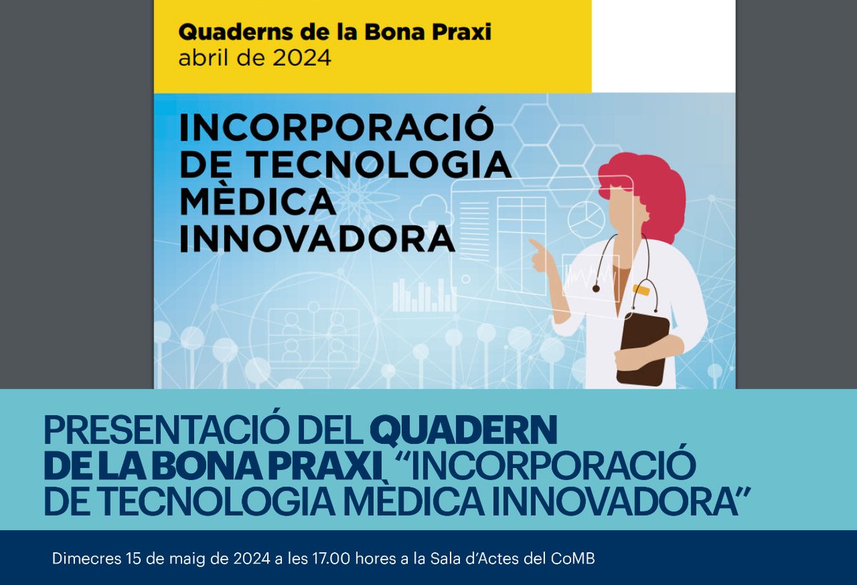 ➡️ 'Incorporació de tecnologia mèdica innovadora' 15 de maig a les 17 hores al CoMB comb.cat/ca/comunicacio…