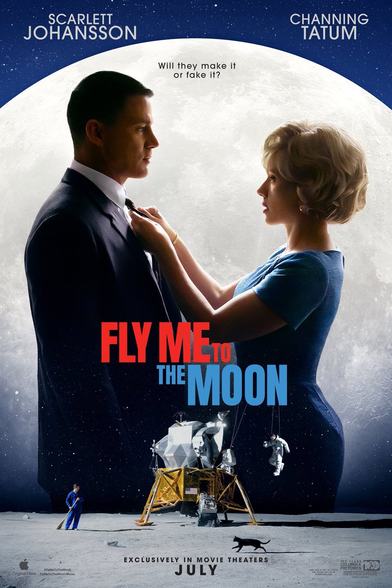 New poster for ‘FLY ME TO THE MOON,’ starring Scarlett Johansson and Channing Tatum. Releasing in theaters on July 12.