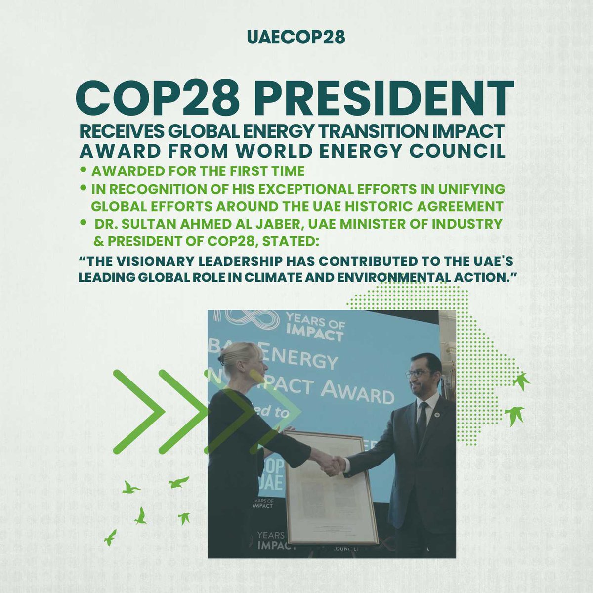 #Cop28 president receives global energy transition impact award from world energy council.