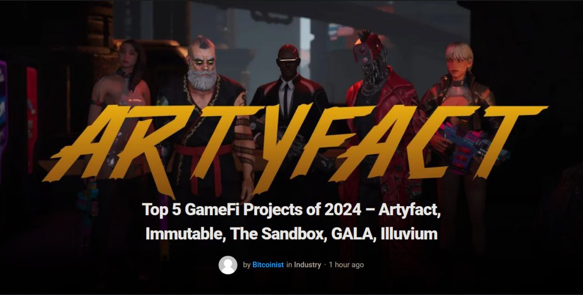 ⚡️ Artyfact Is In Top 5 GameFi Projects Of 2024 By Bitcoinist!⚡️ 📰 @bitcoinist ranked Artyfact as the number one GameFi project in their article 'Top 5 GameFi Projects of 2024'! We appreciate their editorial team for recognition our project's value! ➡️ Feel free to access the…