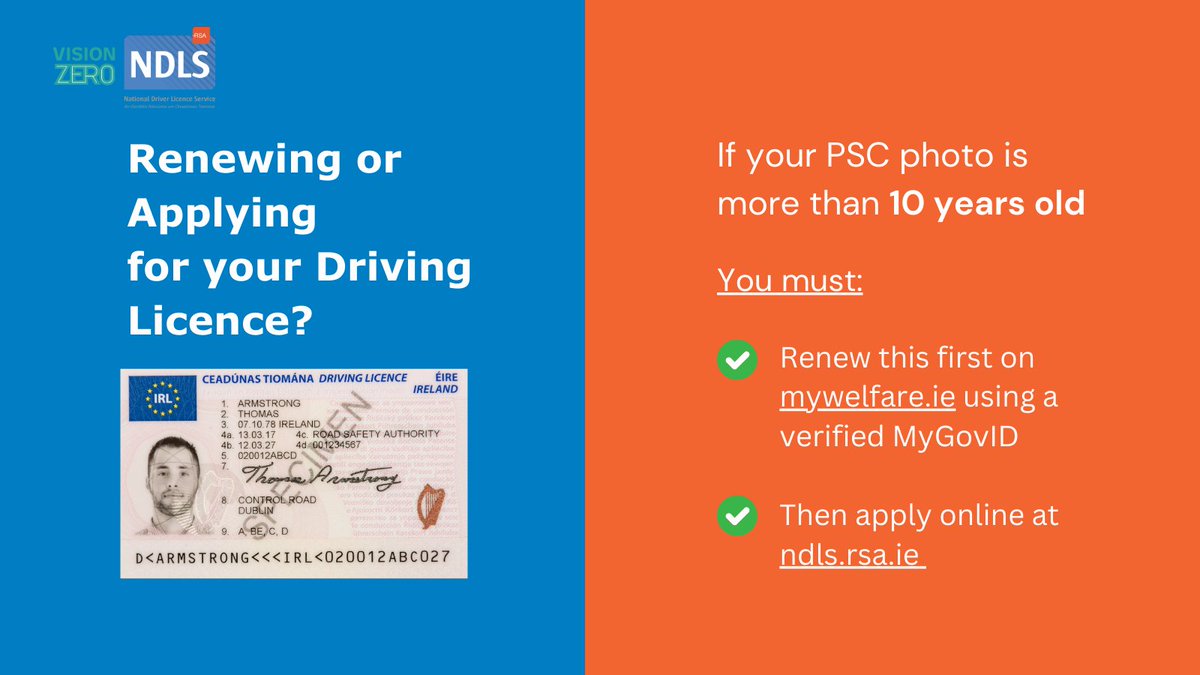 Renewing or Applying for your Driving Licence? 🚗 If your PSC photo is more than 10 years old ✅ You must renew this first on MyWelfare.ie using a verified MyGovID ✅ Then apply online at ndls.rsa.ie 📱💻