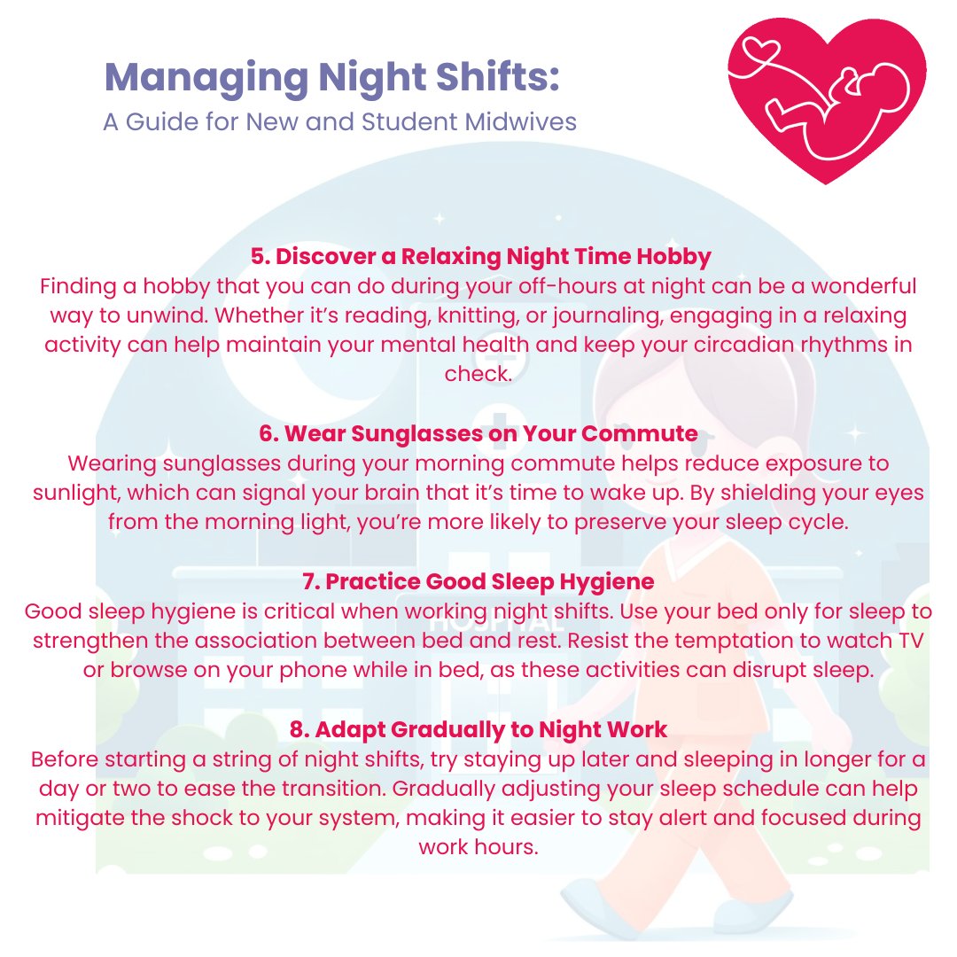 Night shifts can be particularly challenging, especially for those new to the field of midwifery. Adapting to a nocturnal schedule requires more than just staying awake at night—it's about maintaining both your physical health and mental sharpness. What tips would you add?