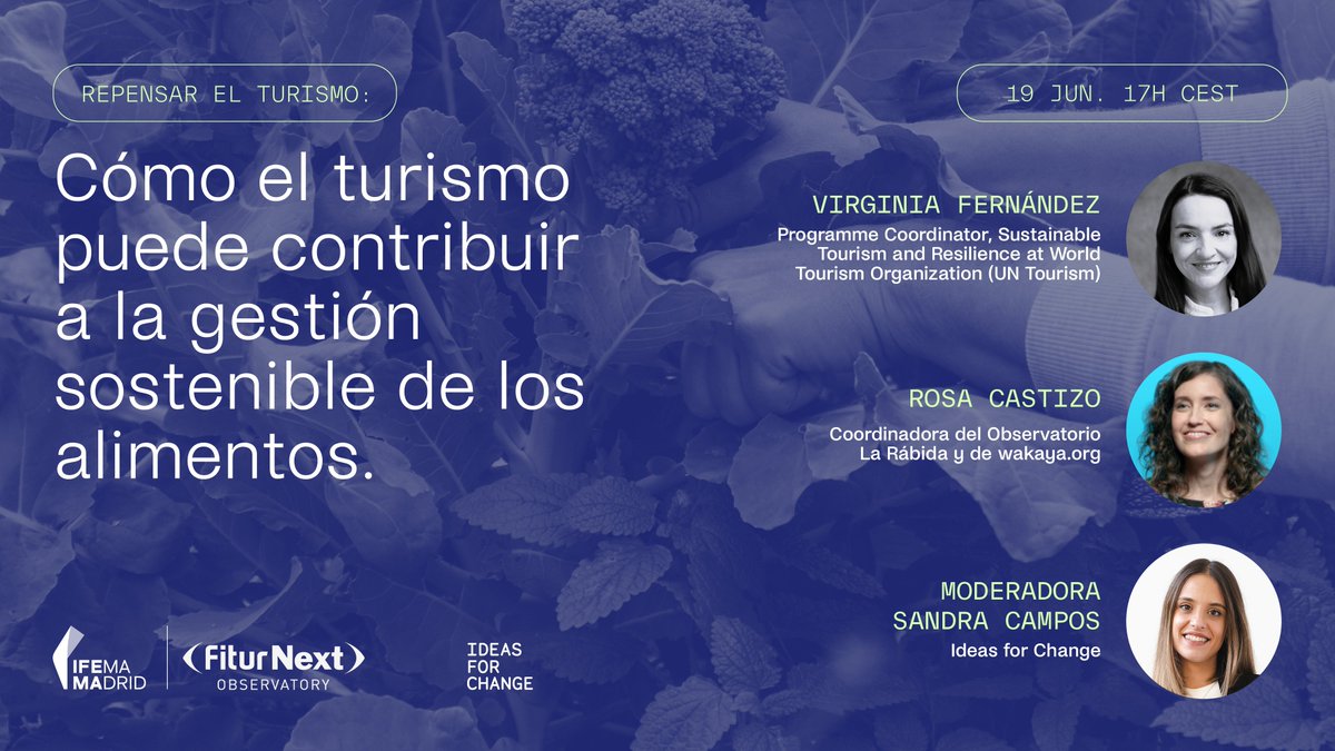 Cómo el turismo puede contribuir a la gestión sostenible de los alimentos 🍽️

📅 19 de junio de 2024
🕗 17h-18h CEST
📍 Online

Primer encuentro de la edición #FiturNext 2025 con Virginia Fernández, <a href="/rosacastizo/">Rosa Castizo 🌎</a> y @SandraCamposOl 

<a href="/fitur_madrid/">FITUR</a>
 
eventbrite.es/e/entradas-com…
