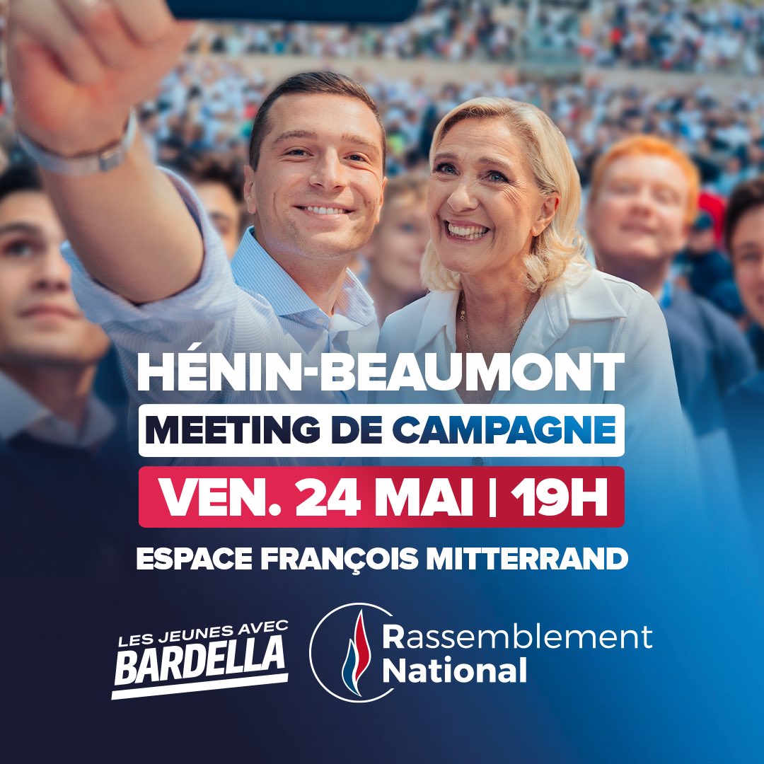 🇫🇷🤩 Chers amis, Nous vous attendons nombreux le 24 mai prochain (19h) à Hénin-Beaumont, chez notre excellent Maire @SteeveBriois pour le grand meeting de campagne des élections européennes avec @MLP_officiel et @J_Bardella #TousAHeninBeaumont #vivementle9Juin