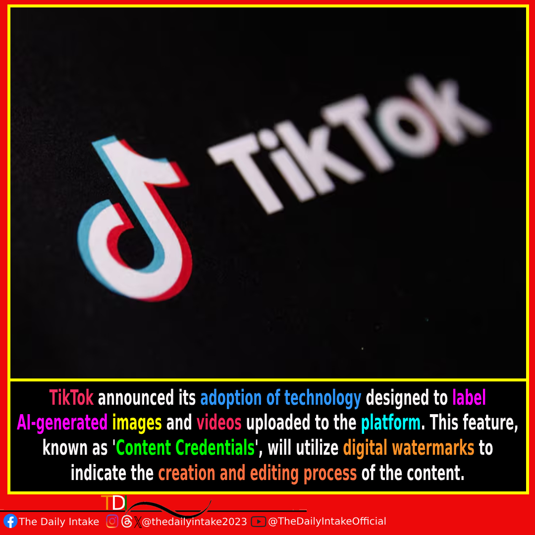 TikTok's 'Content Credentials' Tag AI-Generated Content. 🌟 #China #TikTok #ByteDance #ContentCredentials #AIContent #Video #Image #ArtificialIntelligence #DigitalProducts #TechNews #TechUpdate #TheDailyIntake