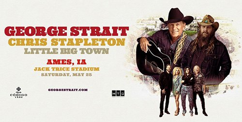 Country music icon George Strait and Grammy Award winner Chris Stapleton headline a concert at Jack Trice Stadium Saturday, May 25. shar.es/agtaC6