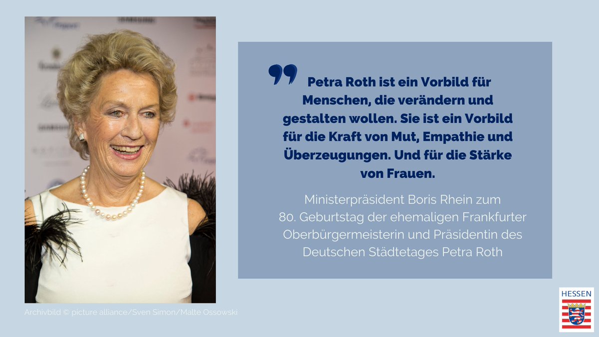 Alles Gute zum 80. Geburtstag! Ministerpräsident @Boris_Rhein gratuliert der ehemaligen Frankfurter Oberbürgermeisterin: 'Petra Roth ist eine außergewöhnliche Persönlichkeit, die sich mit vollem Einsatz für Frankfurt eingesetzt und die Stadt geprägt hat.' hessenlink.de/Z4vfuKZCmy