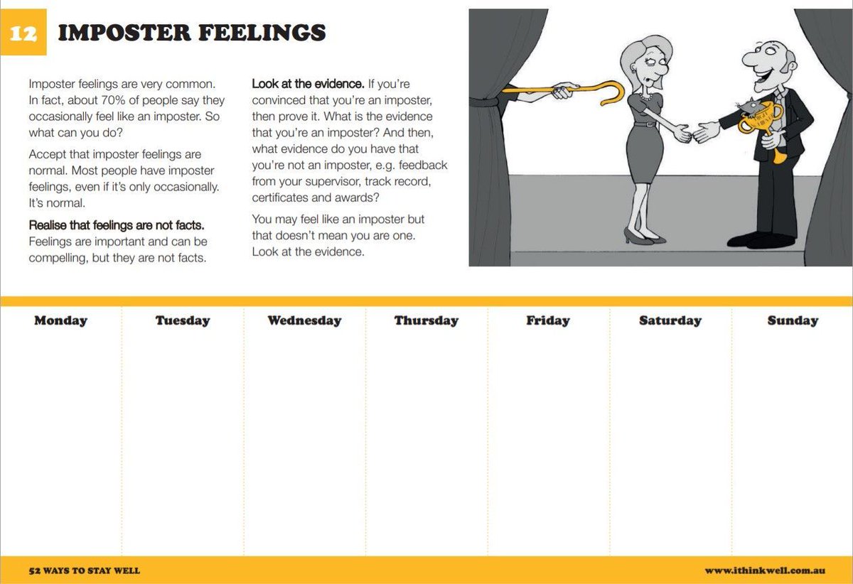 #StayWellinResearch 12. Imposter feelings Imposter feelings are very common. In fact, about 70% of people say they occasionally feel like an imposter. Use our weekly planner to plan your week and remind yourself that you're not really an imposter. From: 52 Ways to Stay Well.
