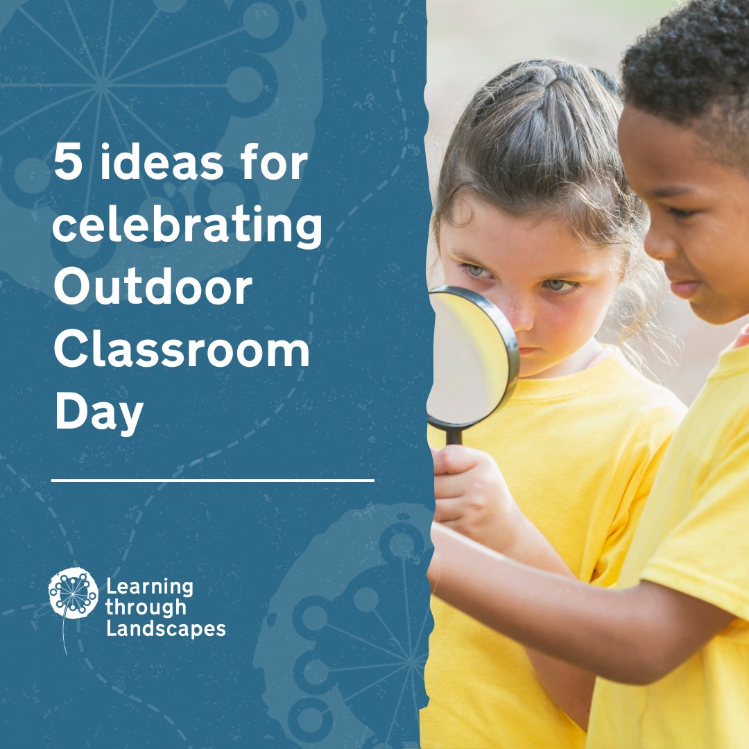 #OutdoorClassroomDay is only two weeks away! 🥳 Would you like to get involved on Thursday 23 May? Here are 5 ideas for celebrating 👇