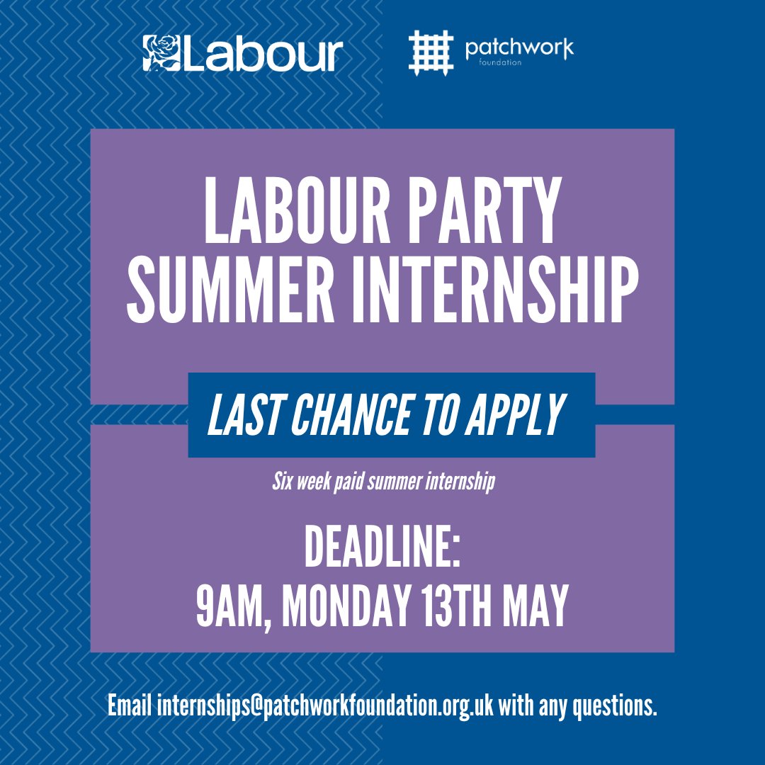 Only 4️⃣ days left to apply for our paid summer internship with @UKLabour! We're collaborating for the second year to show young people life at the heart of politics, equipping you to forge your own political careers. Apply before 13th May ⏰ patchworkfoundation.org.uk/our-work/inter…
