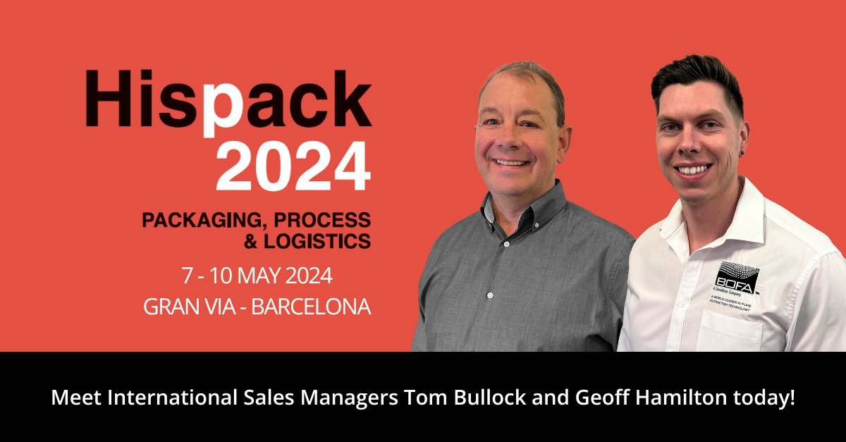 Meet Geoff Hamilton and Thomas Bullock at the Hispack exhibition today!

Get in touch if you would like to discuss your filtration and atmosphere management needs... bofainternational.com/en/contact/