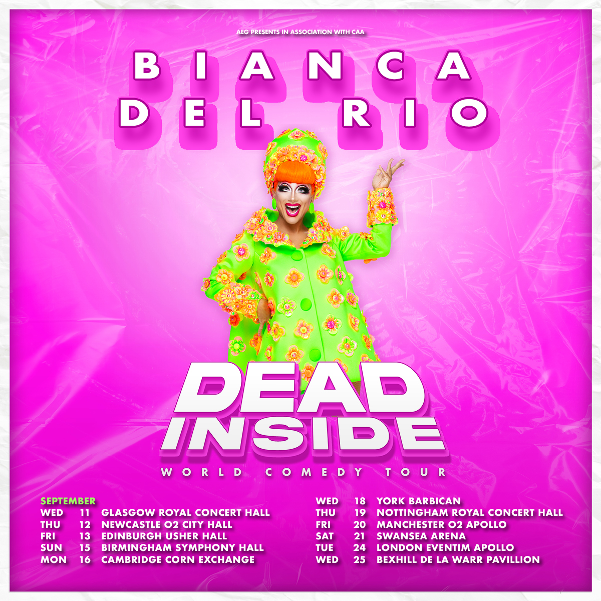 Bianca Del Rio - 16 September 2024 Comedy queen and RuPaul’s Drag Race champion Bianca Del Rio officially announces her return to the UK with her new stand-up comedy tour, Dead Inside. On general sale: 14.5.2024, 10 AM Exclusive pre-sale for Corn Ex Members: 13.5.2024, 10 AM