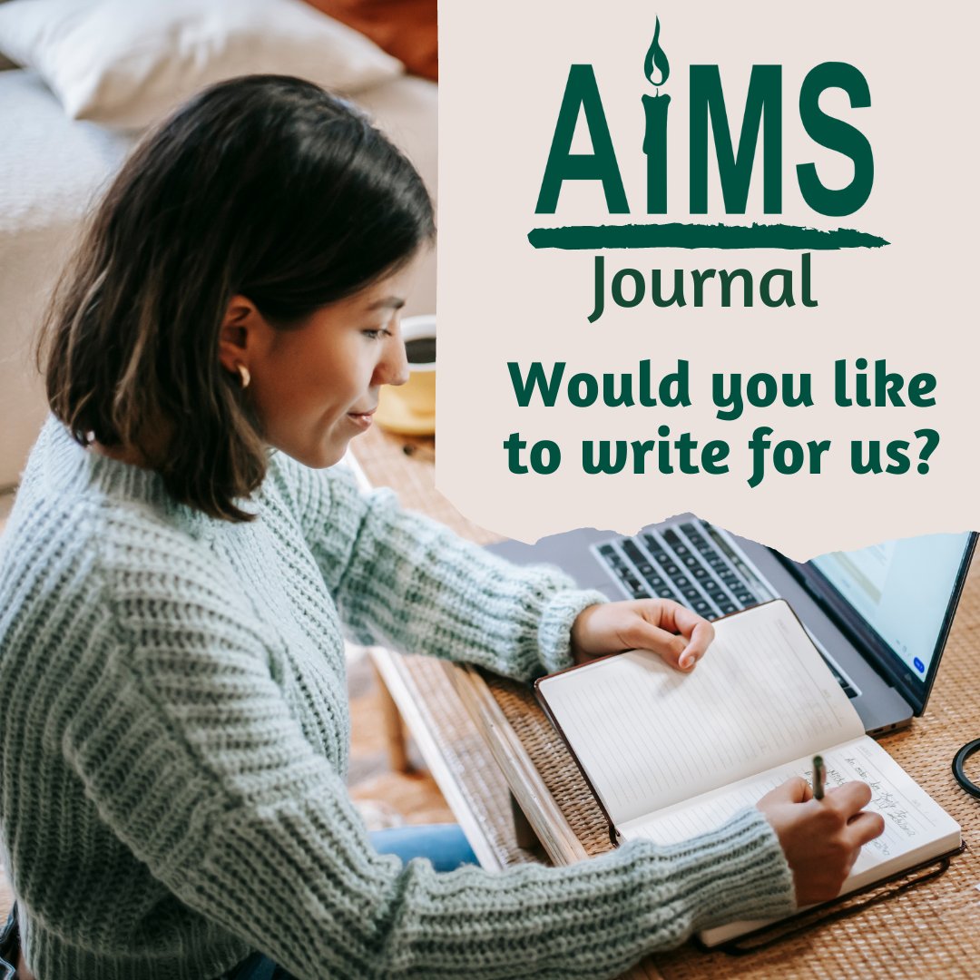 We're already thinking about the Journal issue for September. The theme will be 'Trust' and again we might reach out to you for your stories and insight on this topic. Please contact alex.smith@aims.org.uk