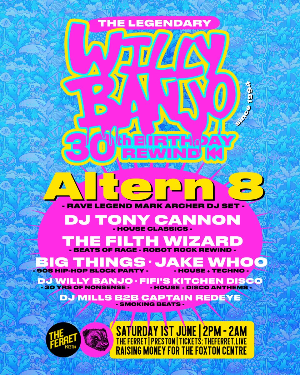 Willy banjos 30th birthday party reunion featuring: 💚Altern 8 🚀DJ mills and Captain RedEye 💝 Fifi's kitchen party 🕯️ Tony Cannon ⚡ The Filth Wizard 👊 DJ Willy Banjo 🧬 Jake whoo tickets available skiddle.com/e/39049344 £3 from every ticket goes to Foxton centre