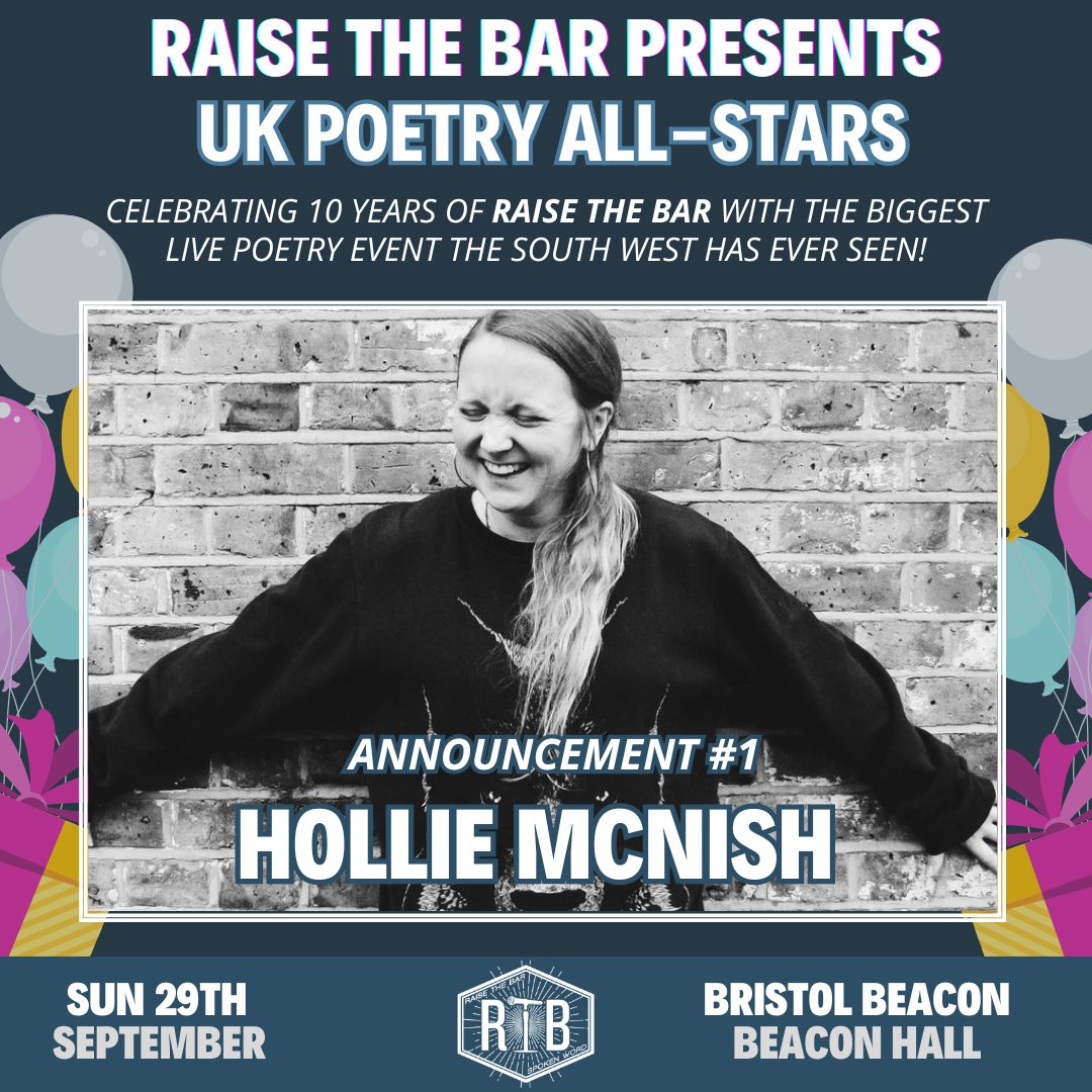 Ayoooo! 💥🎈 this Autumn we are turning 10 YEARS OLD and throwing our BIGGEST EVER EVENT 🎉 at @bristol_beacon! Get ready for a night full of jaw-dropping headliners, including poetry and music. Our first announcement is the brilliant @holliepoetry ⭐⭐ bristolbeacon.org/whats-on/raise…