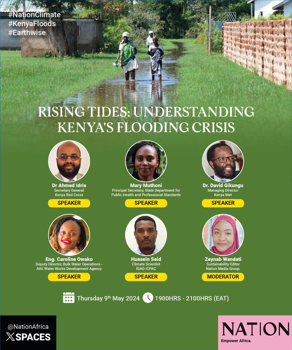 Unpacking the causes & solutions to Kenya's devastating floods. Join our #XSpace discussion with leading experts at 7:00pm EAT. We'll explore #flood risks, #climate impact, and ways forward for a more #resilient future.   Be part of the conversation! #Earthwise #NationClimate