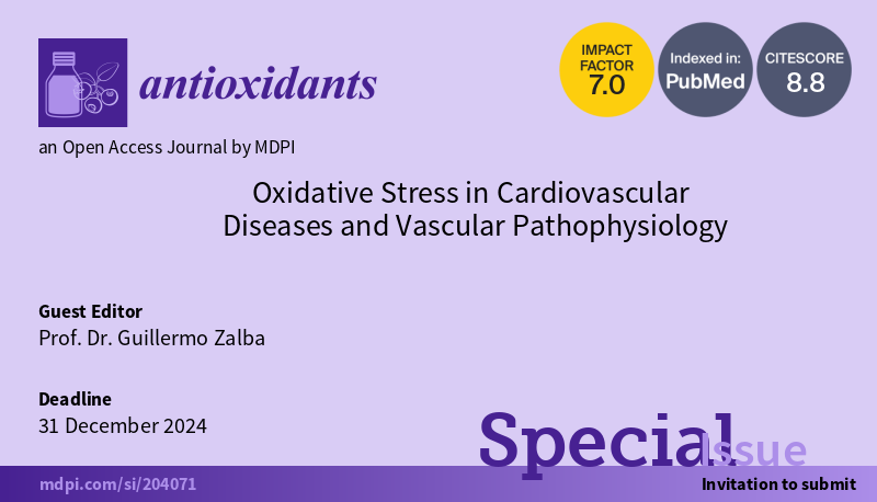 📢#SpecialIssue 'Oxidative Stress in #CardiovascularDiseases and Vascular Pathophysiology' guest edited by Prof. Dr. Guillermo Zalba from @unav is now open for submission! ▶️Look forward to receiving your submission at： mdpi.com/si/204071
