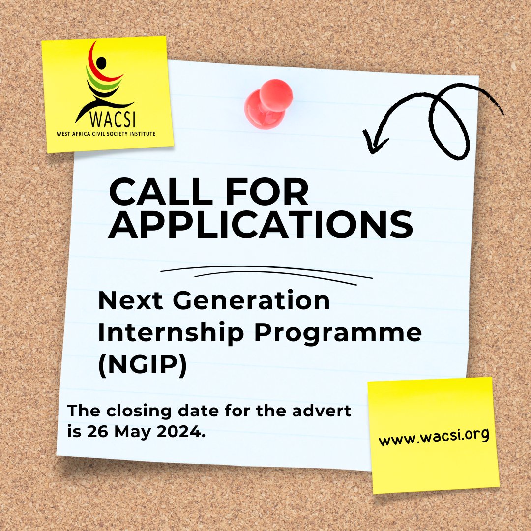📢Call for Applications: Ghana, Togo & Chad. Join #WACSI's funded Next Generation #Internship Programme (NGIP) in Accra, Ghana, July-Dec 2024! Enhance your skills in leadership, policy advocacy, & knowledge management. Apply by May 26, 2024: bit.ly/4blzZn6 #NGIP