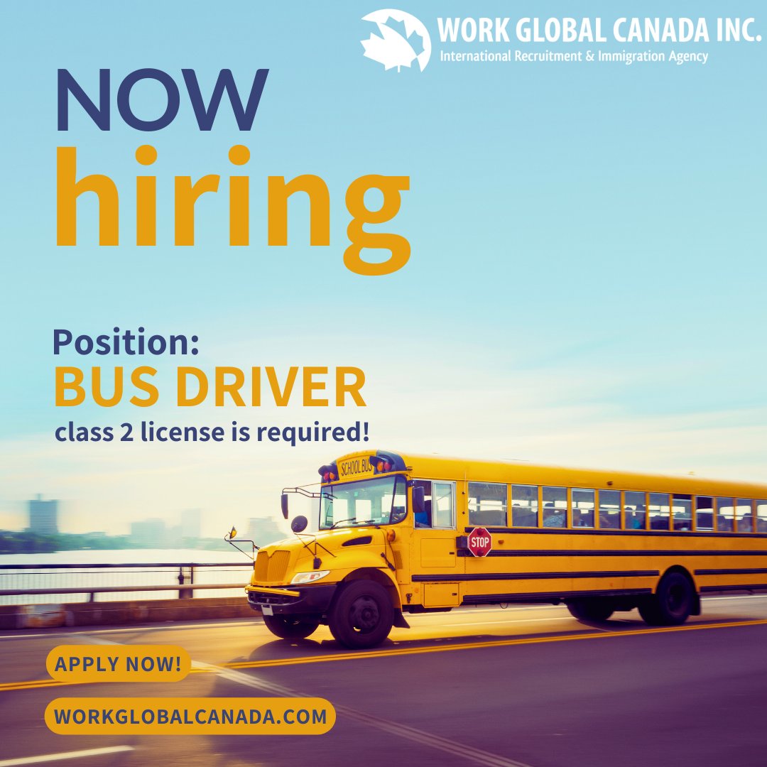 WorkGlobalCanada on X: &ldquo;Are you an experienced bus driver with a 